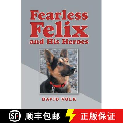 【3-4周达】精装 Fearless Felix and His Heroes [9781480870970]
