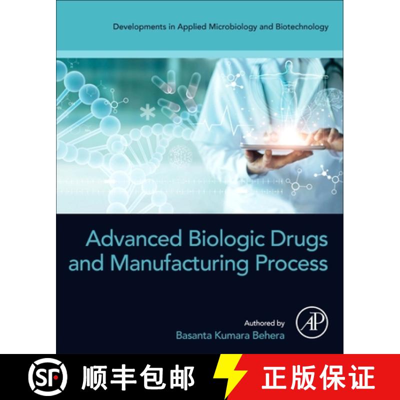 【3-4周达】Advanced Biologic Drugs and Manufacturing Process [9780443156403]