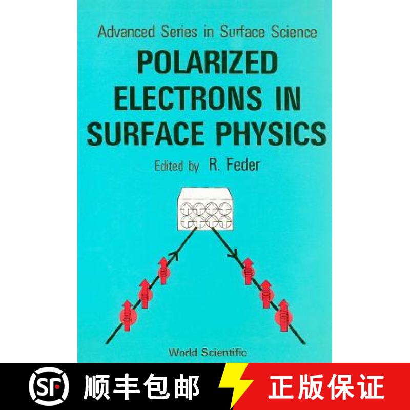 【3-4周达】POLARIZED ELECTRONS IN SURFACE...   (V1) [9789971978495]