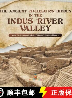 【3-4周达】The Ancient Civilization Hidden in the Indus River Valley | Indus Civilization Grade 6 | C... [9781541983694]