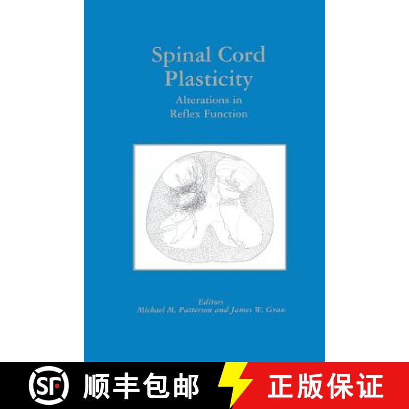 【3-4周达】Spinal Cord Plasticity : Alterations in Reflex Function [9781461355533]