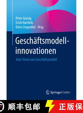 【3-4周达】Geschäftsmodellinnovationen : Vom Trend zum Geschäftsmodell (1. Aufl. 2016) [9783658086220]