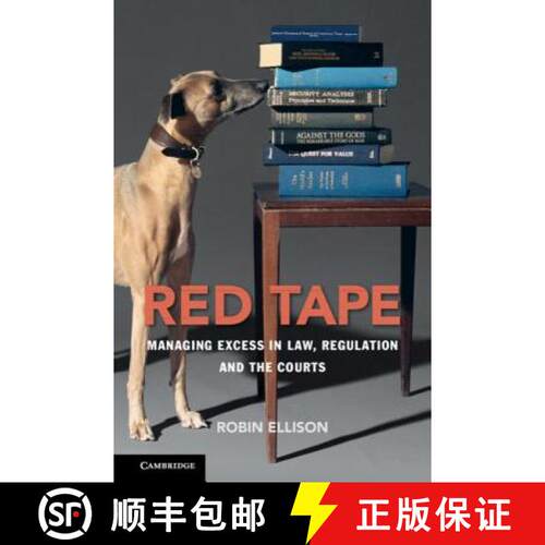 【3-4周达】精装 Red Tape: Managing Excess in Law, Regulation and the Courts [9781108426954]