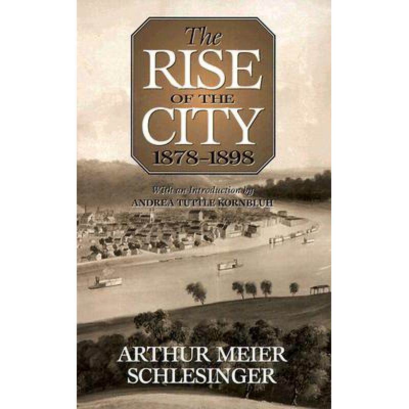 预订 the rise of the city, 1878-1898 [9780814250389]