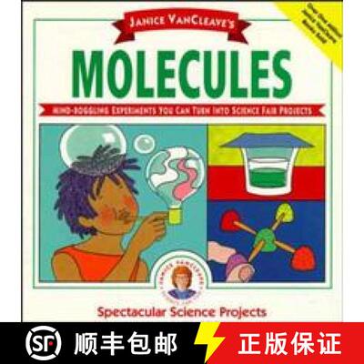 【3-4周达】Janice Vancleave'S Molecules [Wiley儿童] [9780471550549]