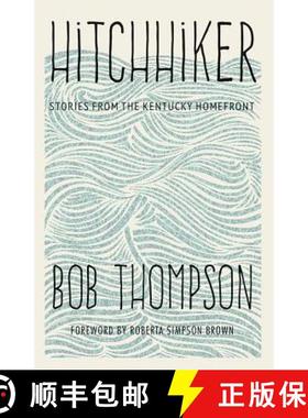 【3-4周达】Hitchhiker: Stories from the Kentucky Homefront [9780813174280]