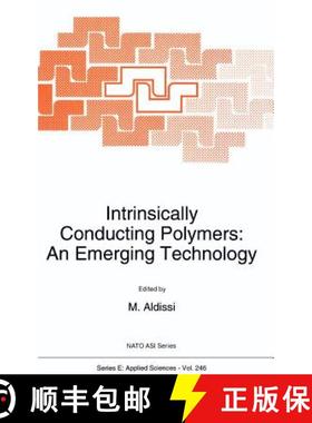 【3-4周达】Intrinsically Conducting Polymers: An Emerging Technology [9780792324560]