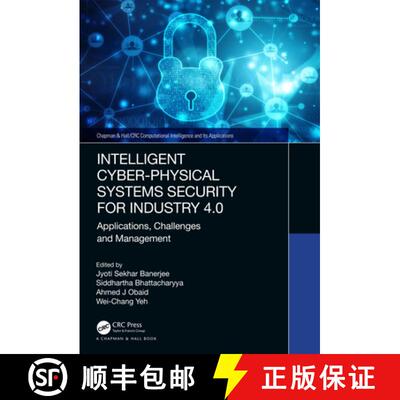【3-4周达】Intelligent Cyber-Physical Systems Security for Industry 4.0: Applications, Challenges and... [9781032148359]