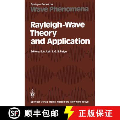 【3-4周达】Rayleigh-Wave Theory and Application: Proceedings of an International Symposium Organised ... [9783642826238]
