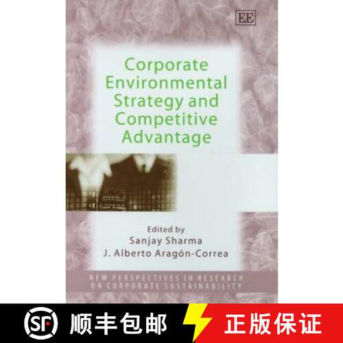 【3-4周达】精装 Corporate Environmental Strategy and Competitive Advantage [9781845420055]