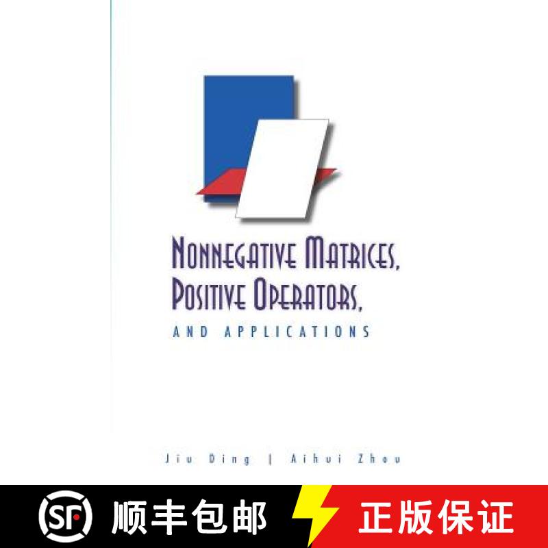 【3-4周达】Nonnegative Matrices, Positive Operators, and Applications [9789812839176]