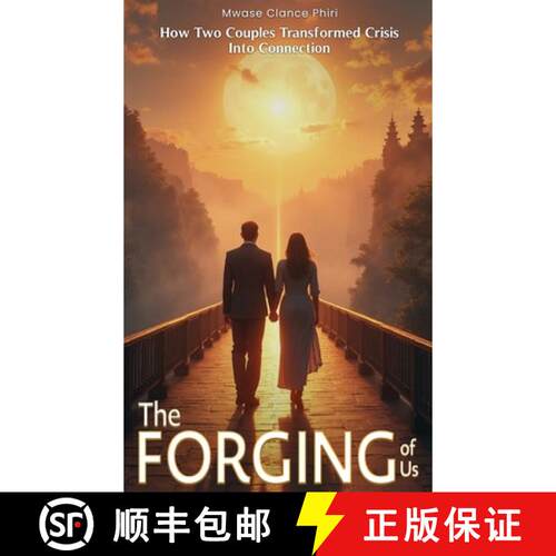 【3-4周达】精装 THE FORGING OF US How Two Couples Transformed Crisis Into Connection [9798330313952]