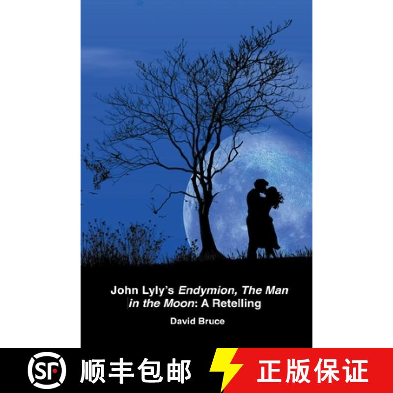 预订 John Lyly's  Endymion, The Man in the Moon: A Retelling [9798215709535]