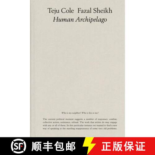 【3-4周达】精装 Fazal Sheikh, Teju Cole: Human Archipelago (2021) [9783958299115]