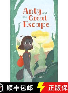 【3-4周达】Anty and the Great Escape: An Adventure Story for Children Ages 7-11 [9789655754834]