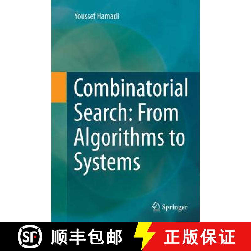 【4周达】Combinatorial Search: From Algorithms to Systems [9783662514290]