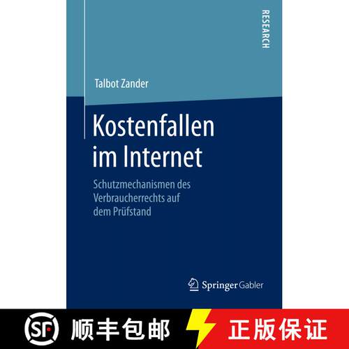 【3-4周达】Kostenfallen im Internet : Schutzmechanismen des Verbraucherrechts auf dem Prüfstand [9783658076320]