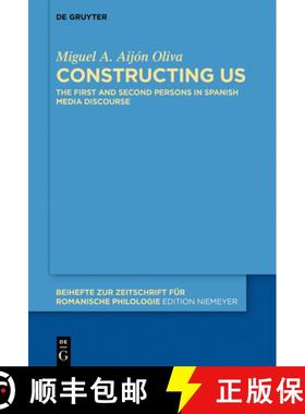 预订 Constructing Us: The First and Second Persons in Spanish Media Discourse [9783110635645]