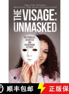 【3-4周达】The Visage: Unmasked : Six strangers, Six battles and Six different victories [9781646786824]