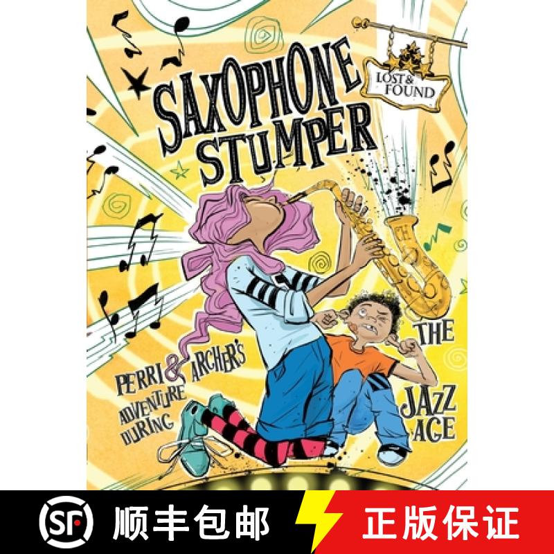 【2-3周达】Saxophone Stumper: Perri & Archer's Adventure During the Jazz Age [9780716652472]