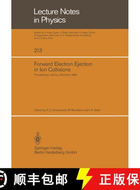 【3-4周达】Forward Electron Ejection in Ion Collisions: Proceedings of a Symposium Held at the Physic... [9783540138877]