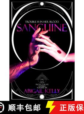 【3-4周达】Sanguine: The New Protectorate Stories: Volume Six [9781957844114]