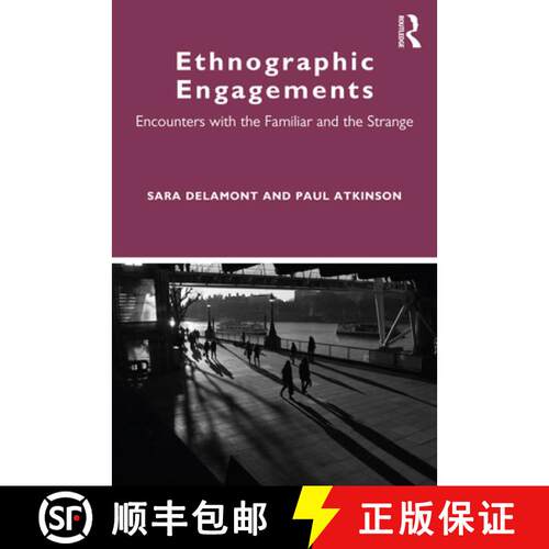 【3-4周达】Ethnographic Engagements: Encounters with the Familiar and the Strange [9780367174484]