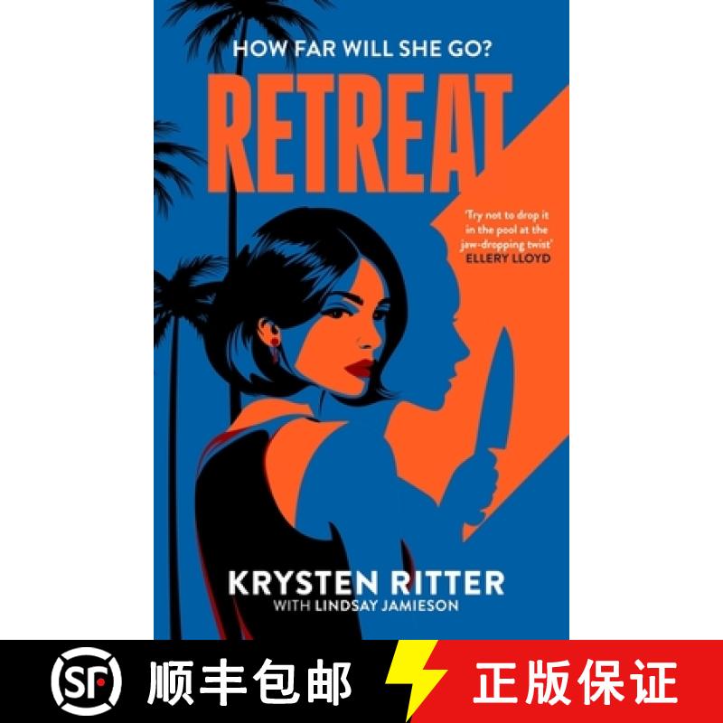 【3-4周达】Retreat : the clever, twisty rollercoaster thriller [9781408722800]