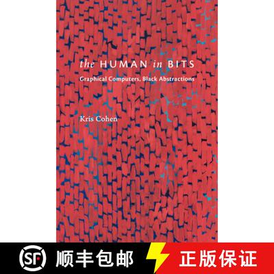 【3-4周达】精装 The Human in Bits – Graphical Computers, Black Abstractions [9781478028857]