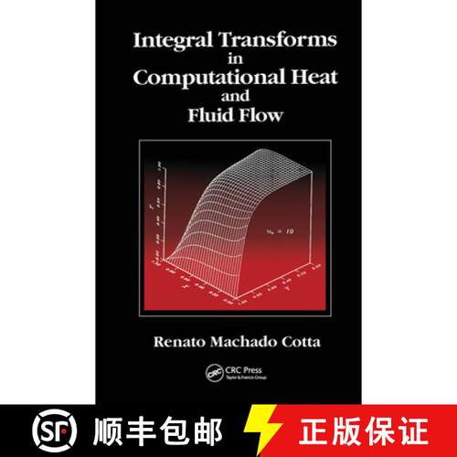 【3-4周达】精装 Integral Transforms in Computational Heat and Fluid Flow [9780849386657]