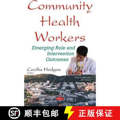【3-4周达】Community Health Workers: Emerging Role and Intervention Outcomes (with accompanying CD-ROM) [9781634850605]