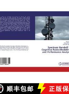 预订 Spectrum Handoff in Cognitive Radio:Modelling and Performance Analysis [9786202053792]
