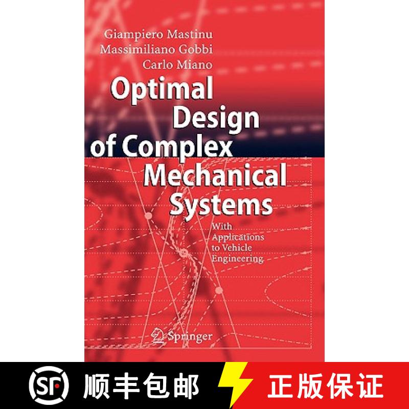 【3-4周达】Optimal Design of Complex Mechanical Systems : With Applications to Vehicle Engineering [9783540343547]