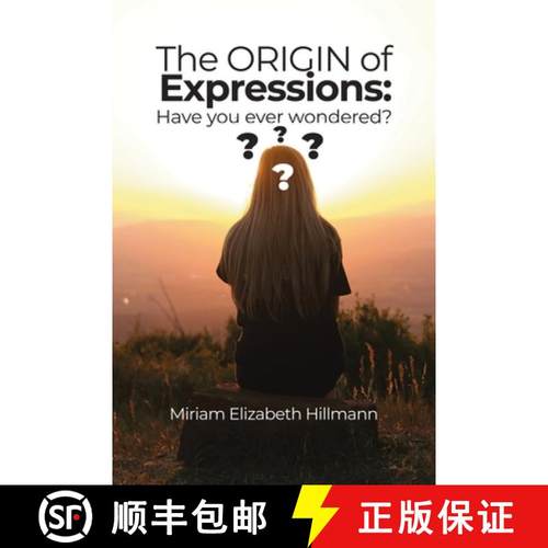 【3-4周达】The Origin of Expressions : Have you ever wondered? [9798894994932]