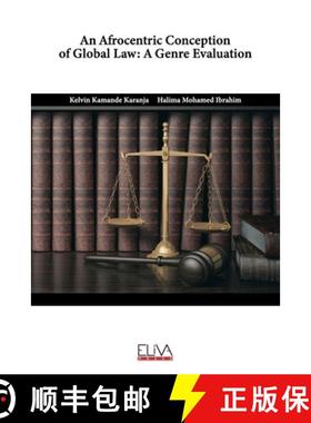 【3-4周达】An Afrocentric Conception of Global Law: A Genre Evaluation [9781636482279]