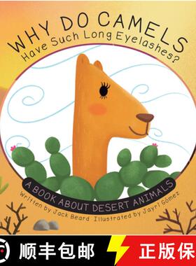 【3-4周达】Why Do Camels Have Such Long Eyelashes?: A Book about Desert Animals [9781486730346]