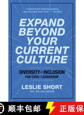 【3-4周达】Expand Beyond Your Current Culture: Diversity and Inclusion for Ceos and Leadership [9781947540132]