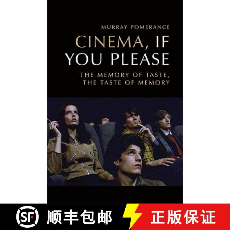 【3-4周达】Cinema, If You Please: The Memory of Taste, the Taste of Memory [9781474428699]