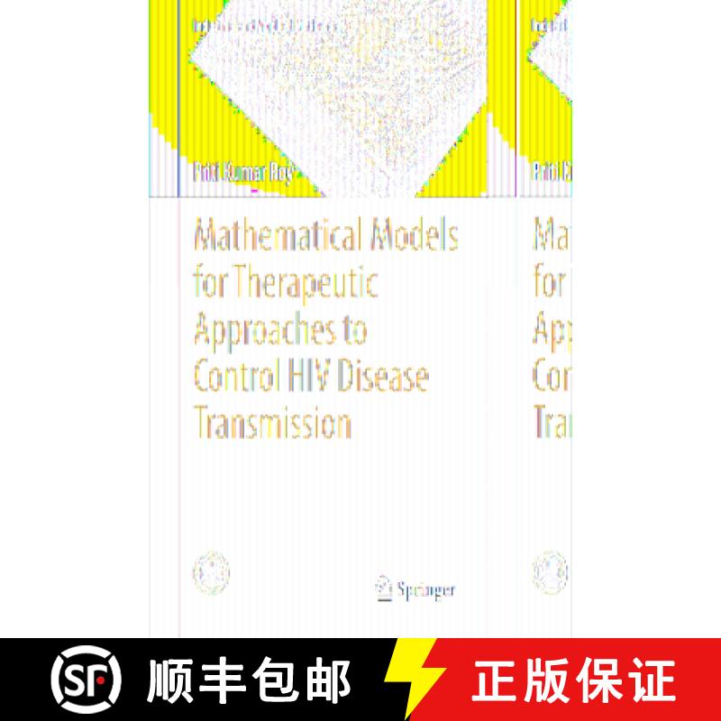 【3-4周达】Mathematical Models for Therapeutic Approaches to Control HIV Disease Transmission [9789812878519]