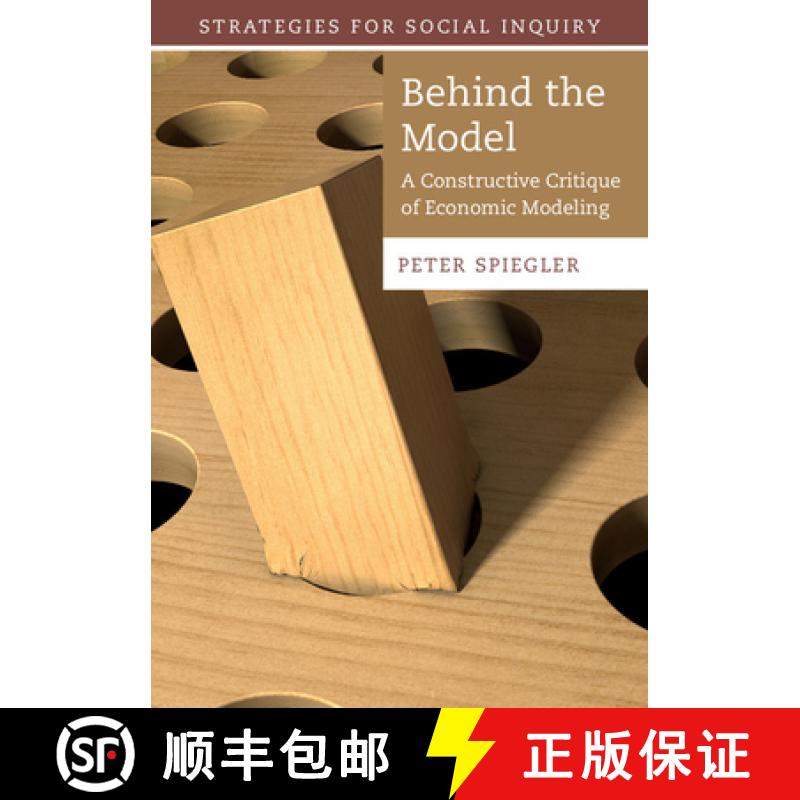 【3-4周达】Behind the Model: A Constructive Critique of Economic Modeling - Behind the Model: A Const... [9781107677807]