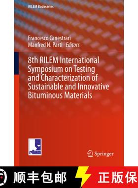 【3-4周达】8th Rilem International Symposium on Testing and Characterization of Sustainable and Innov... [9789401773416]