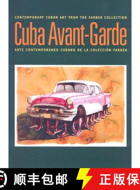 预订 Cuba Avant-Garde: Contemporary Cuban Art From The Farber Collection / Arte Contemporaneo Cubano ... [9780976255253]