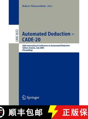 【3-4周达】Automated Deduction - CADE-20 : 20th International Conference on Automated Deduction, Tall... [9783540280057]