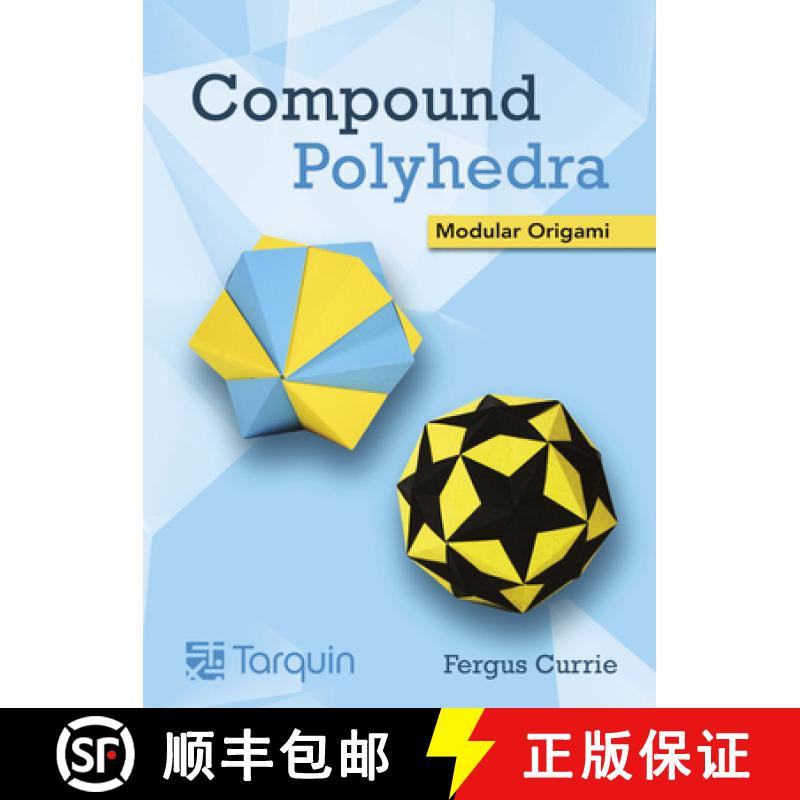 预订 Compound Polyhedra: Modular Origami [9781913565732]