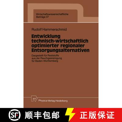 【3-4周达】Entwicklung technisch-wirtschaftlich optimierter regionaler Entsorgungsalternativen: Darge... [9783790804997]