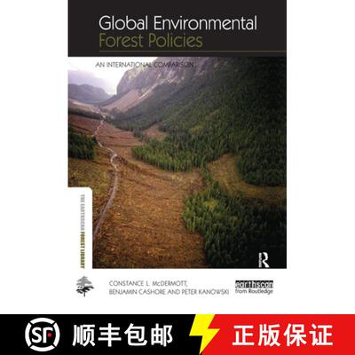 【3-4周达】精装 Global Environmental Forest Policies: An International Comparison [9781844075904]