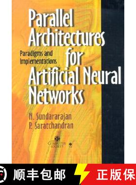 【3-4周达】Parallel Architectures For Artificial Neural Networks: Paradigms And Implementations [Wile... [9780818683992]