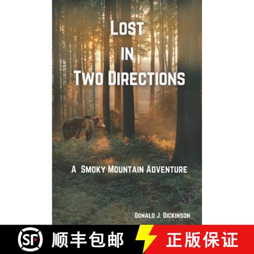 【3-4周达】Lost In Two Directions: A Smoky Mountain Adventure [9780963795199]