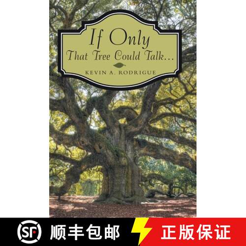 【3-4周达】精装 If Only That Tree Could Talk ... [9781480892422]