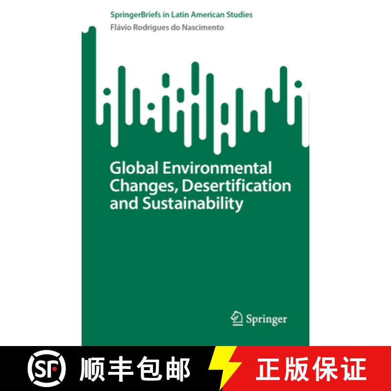 【3-4周达】Global Environmental Changes, Desertification and Sustainability [9783031329494]